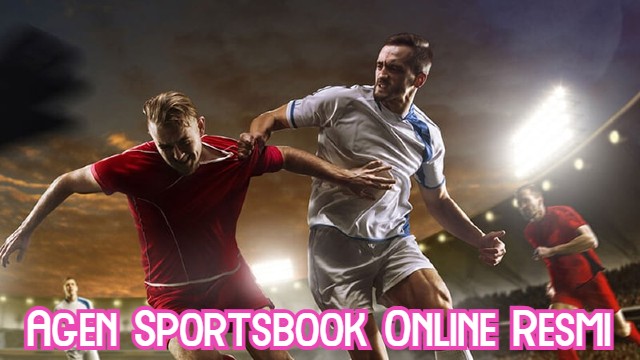 Agen Sportsbook Online Resmi